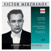 Merzhanov Victor: Scriabin - 12 Etudes Op. 8 - Rachmaninov - Piano concerto No. 3 - CD