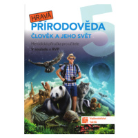 Hravá přírodověda 5 - metodická příručka - Pavel Klech