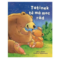 Tatínek tě má moc rád