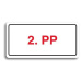 Accept Piktogram "2. PP" (160 × 80 mm) (bílá tabulka - barevný tisk)