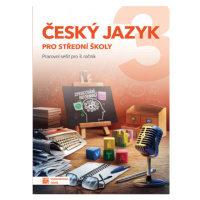 Český jazyk 3 pro SŠ - pracovní sešit TAKTIK International, s.r.o