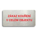 Accept Piktogram "ZÁKAZ KOUŘENÍ V CELÉM OBJEKTU" (160 × 80 mm) (stříbrná tabulka - barevný tisk 