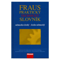 FRAUS Praktický technický slovník německo-český / česko-německý Fraus
