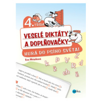 Veselé diktáty a doplňovačky - Hurá do psího světa (4. třída) | Eva Mrázková