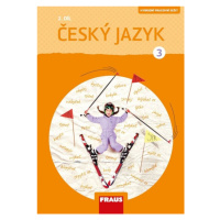 Český jazyk 3/2 – nová generace Hybridní pracovní sešit Fraus