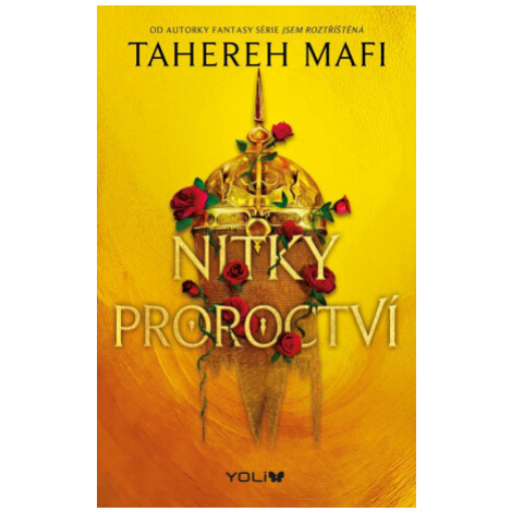 Nitky proroctví - Tahereh Mafi YOLI