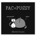 Pac & Pussy