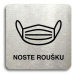 Accept Piktogram "noste roušku IV" (80 × 80 mm) (stříbrná tabulka - černý tisk bez rámečku)