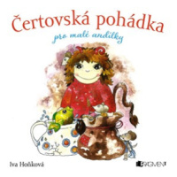 Čertovská pohádka pro malé andílky | Iva Hoňková