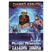 Ohýbači reality 3 - Zásadní změna