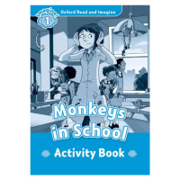 Oxford Read and Imagine 1 Monkeys in School Activity Book Oxford University Press