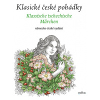 Klasické české pohádky: německo-české vydání Edika