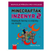 Minecrafťák inženýr 2 Computer Press