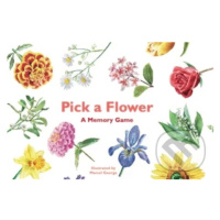 Pick a Flower (A Memory Game) - Anna Day, Gina Fullerlove, Marcel George (ilustrátor) - hra z ka