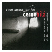 Lapčíková Zuzana & Fečo Josef: Černobílá - CD