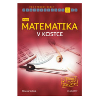 Nová matematika v kostce pro SŠ | Helena Sixtová