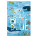 The Big Book of the Blue - Yuval Zommer - kniha z kategorie Naučné knihy