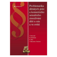 Problematika dětských práv a komerčního sexuálního zneužívání dětí u nás a ve světě - Jiří Dunov