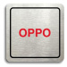 Accept Piktogram "OPPO" (80 × 80 mm) (stříbrná tabulka - barevný tisk)
