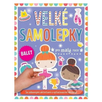 Velké samolepky pro malé ruce: Balet - kniha z kategorie Samolepky