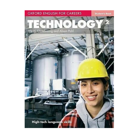 Oxford English for Careers Technology 2 Student´s Book - Eric H. Glendinning