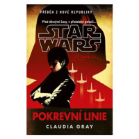 Star Wars - Pokrevní linie | Peter Kadlec, Claudia Grayová