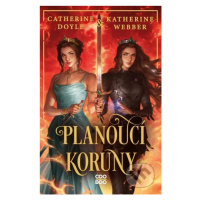 Planoucí koruny - Katherine Webber, Catherine Doyle - kniha z kategorie Fantasy