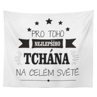 Sablio Deka Pro toho nejlepšího tchána na celém světě: 150x120 cm