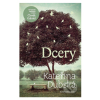 Dcery - Kateřina Dubská - kniha z kategorie Beletrie