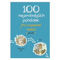 100 nejznámějších pohádek pro unavené rodiče podruhé