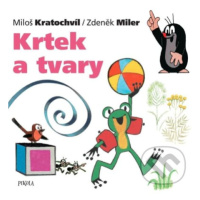 Krtek a tvary - Zdeněk Miler, Miloš Kratochvíl - kniha z kategorie Pohádky