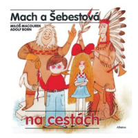 Mach a Šebestová na cestách | Miloš Macourek