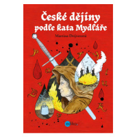 České dějiny podle kata Mydláře Edika