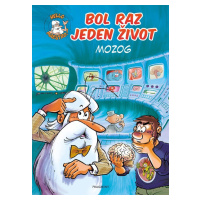 Bol raz jeden život - Mozog  - Jean-Charles Gaudin