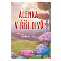 Alenka v říši divů (B1/B2) - Dana Olšovská