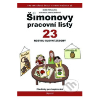 Šimonovy pracovní listy 23 (Rozvoj slovní zásoby) - Marie Těthalová - kniha z kategorie Předškol