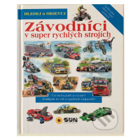 Hledej a objevuj: Závodníci (v super rychlých strojích) - kniha z kategorie Naučné knihy