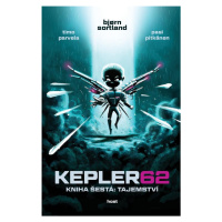 KEPLER62 Tajemství (6. díl)