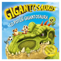 Gigantosaurus: Co potěší gigantosaura - Jonny Duddle (ilustrátor) - kniha z kategorie Beletrie p