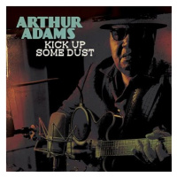 Adams Arthur: Kick Up Some Dust - CD