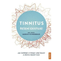 Tinnitus řešení existuje! - Jak úspěšně vytěsnit ušní šelest a znovu nalézt klid