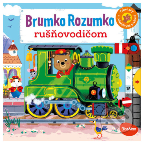 Brumko Rozumko rušňovodičom - Benji Davies, Benji Davies (ilustrátor) - kniha z kategorie Naučné Ella &amp; Max