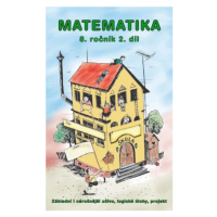 Matematika 8 2.díl - Slavomír Kočí