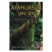 Ayahuasca jako lék (zkušenosti a léčení) - Ralph Metzner - kniha z kategorie Domácí léčba