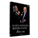 Karol Konárik a Robo Kazík: Život je boj (CD + DVD) - CD-DVD