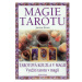 Magie tarotu - Tarotová kouzla v magii, Využití tarotu v magii