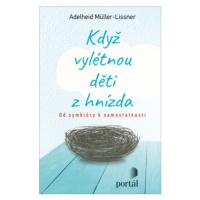 Když vylétnou děti z hnízda - Adelheid Müller-Lissner