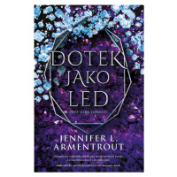 Dotek jako led (2.)