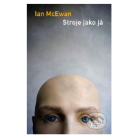 Stroje jako já - Ian McEwan - kniha z kategorie Sci-fi