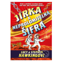 Jirka a neprolomitelná šifra - Lucy Hawking, Stephen Hawking - kniha z kategorie Beletrie pro dě